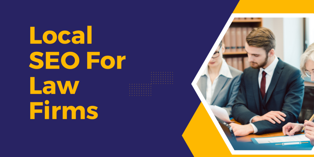 Local SEO For Law Firms
