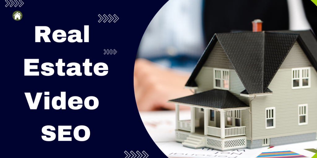 real estate video seo