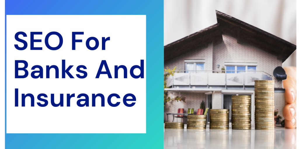 seo for banks and insurance