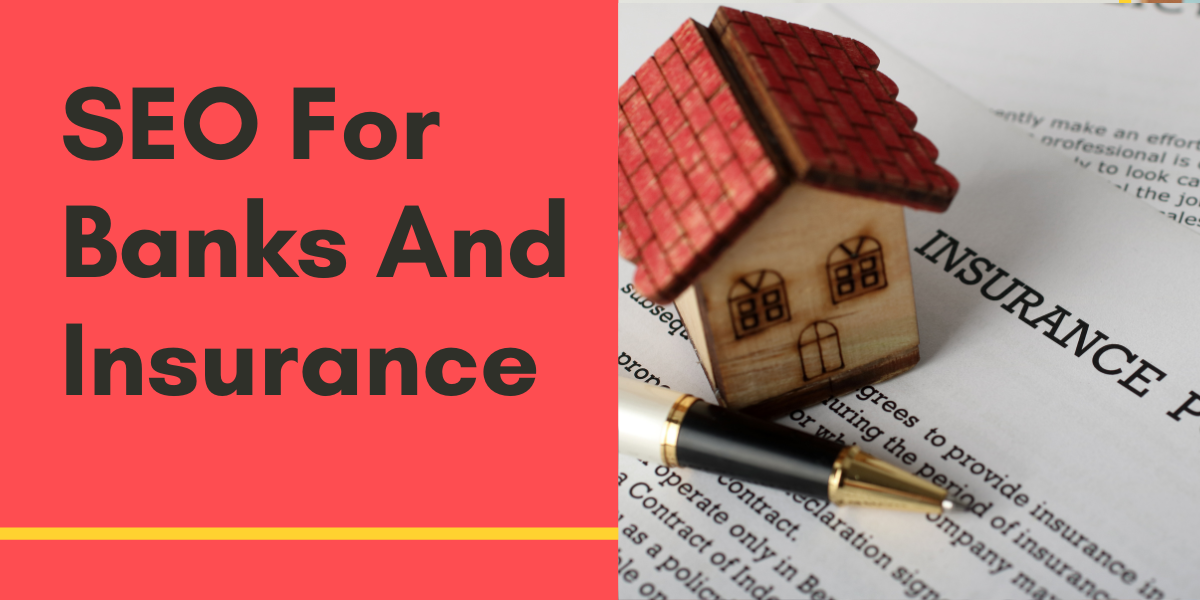 SEO For Banks And Insurance