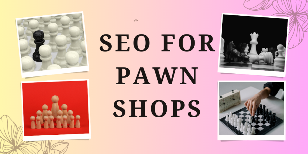 seo for pawn shops