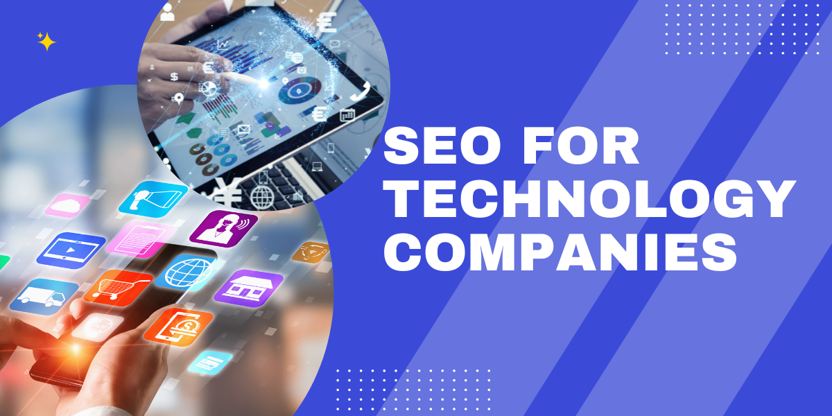 SEO For Technology Companies