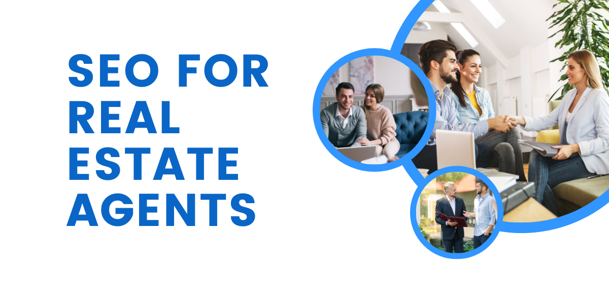SEO For Real Estate Agents